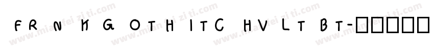 FRNKGOTHITC HVLT BT字体转换